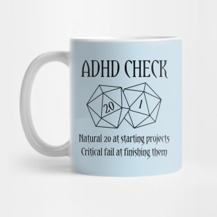 ADHD Check | Natural 20 Critical Fail Mug